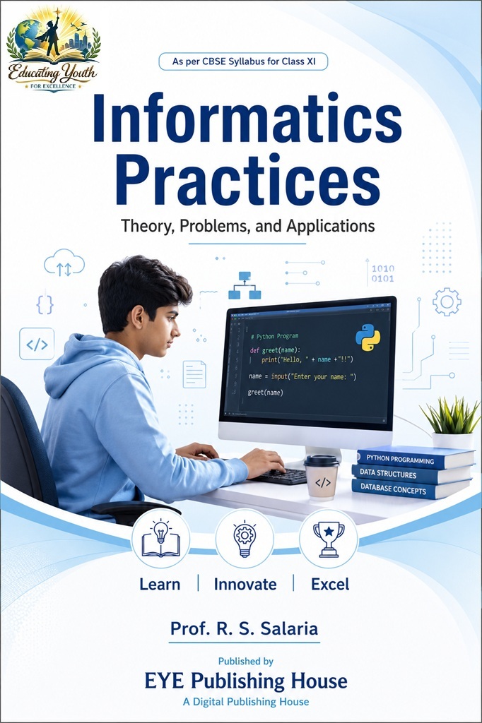 Informatics Practices for CBSE Class XI